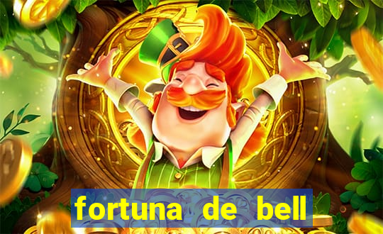 fortuna de bell marques 2024